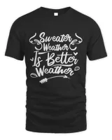 Sweater weather is better weather Men's Standard T-Shirt black s