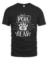 Don't poke the bear Men's Standard T-Shirt black s