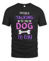 I'm only talking to my dog today Men's Standard T-Shirt black s