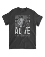 Elephant Anything That You Doesnt Bring You Alive Is Too Small For You 166 Elephant lovers Men's Standard T-Shirt black s