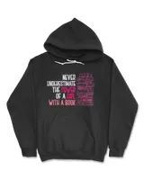 Never Underestimate The Power Of A Girl With A Book Reading 1 Unisex Hoodie black s