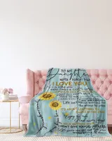 Sunflower To My Daughter Never Forget That I Love You blanket