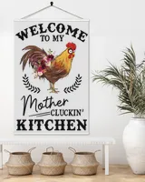 Chicken welcome to my mother