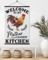 Chicken welcome to my mother