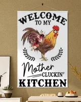 Chicken welcome to my mother