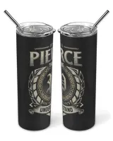 It's a PIERCE Thing You Wouldn't Understand US04 Skinny Tumbler black 20oz