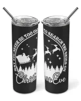 Skinny Tumbler