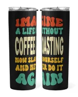 Skinny Tumbler