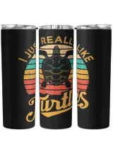 Turtle Lover I Just Really Like Turtles Sea Turtle Lover Retro Style Skinny Tumbler black 20oz