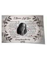 Personalized Custom I Never Left You Every Day Memorial Canvas Art FC64 Satin Landscape Poster white 18x12in