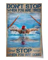 don't stop when you are tired Satin Portrait Poster white 12x18in