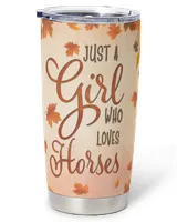 Personalized Just A Girl Who Loves Horses Fall Tumbler Full Printed Stainless Steel Tumbler (20oz) white 20oz