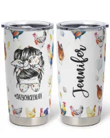 Custom Name Crazy Chicken Lady Full Printed Stainless Steel Tumbler (20oz) white 20oz Custom Name Crazy Chicken Lady Full Printed Stainless Steel Tumbler (20oz) white 20oz