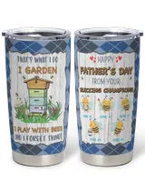 PERSONALIZED Tumbler: Perfect Father's Day Gift For Dad - That's What I Do I Garden I Play With Bees And I Forget Things Full Printed Stainless Steel Tumbler (20oz) white 20oz