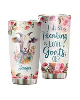 Personalized I Just Freaking Love Goats OK Funny Flower Goat Full Printed Stainless Steel Tumbler (20oz) white 20oz Personalized I Just Freaking Love Goats OK Funny Flower Goat Full Printed Stainless Steel Tumbler (20oz) white 20oz