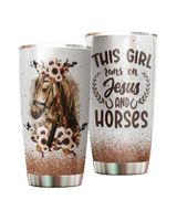 This Girl Runs On Jesus And Horses Full Printed Stainless Steel Tumbler (20oz) white 20oz