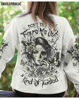 DON'T TRY TO FIGURE ME OUT SKULL LADY - All Over Print , Skull Drawing, Skull Art, Skull Tattoos AOP Unisex Standard Crewneck Sweatshirt 2 white s