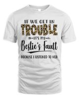 If we get in trouble it's my bestie's fault leopard Men's Standard T-Shirt white s