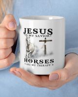 Jesus is my savior horses are my therapy White Mug white 11oz