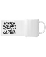 America A country so great White Mug white 11oz