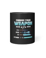 Choose Your Weapon C++ Java Python C Programmers Black Mug 11oz black 11oz