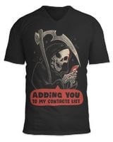 Adding You To My Contacts List Funny Grim Reaper Skeleton653 Unisex Jersey SS V-Neck T-Shirt black s