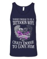 TOUGH ENOUGH TO BE A TATTOODED'S WIFE