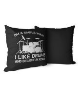 I am simple man I like drums and believe in Jesus Cotton Drill Pillow (Dual Sided) black 16x16in