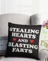 Stealing Hearts and Blasting Farts Shirt, Hoodie, Tank Top Cotton Drill Pillow (Dual Sided) black 16x16in