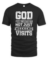 God Wants Custody Unisex Standard T-Shirt (Overnight) black s
