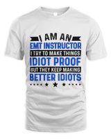 I Am An EMT Instructor EMT Instructors