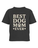 Best Dog Mom Ever Toddler Cotton Jersey T-Shirt black 2t