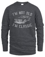 I'm Not Old, I'm Classic Long Sleeved Shirt Men's Long Sleeved T-Shirt dark-heather s