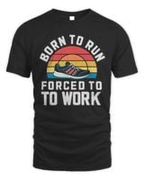 Born to run forced to work Unisex Standard T-Shirt black s