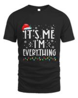 I Have Everything I Want For Christmas Its Me I'M Everything Unisex Standard T-Shirt black s