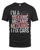 Cute Mechanic Im Mechanic Spell Wrong I Fix Car Auto Repairman Unisex Standard T-Shirt black s