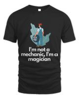 Cute Mechanic Im not a mechanic Im a magician Unisex Standard T-Shirt black s