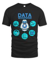 Data Whisperer Tech Engineer MIS Analyst Software Developer Unisex Standard T-Shirt black s