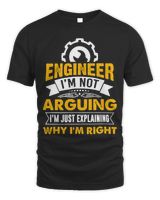 Engineer Im not arguing Im explaining why Im right 31 Unisex Standard T-Shirt black s