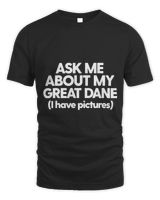 Ask Me About My Great Dane T-Shirt Unisex Standard T-Shirt black s