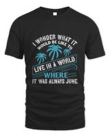 I wonder what it would be like to live in a world where it was always June-01 Men's Standard T-Shirt black s