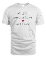 All You Need Is Love And A Corgi Men's Standard T-Shirt white s