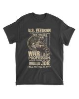 Peace Is Not My Profession It's Yours War Is my Profession US Veteran Back Unisex Standard T-Shirt black s