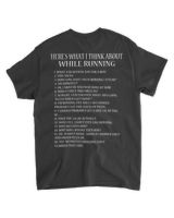Here's what I think about while running Unisex Standard T-Shirt black s