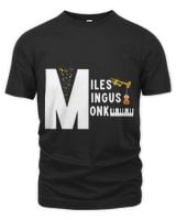 Miles Mingus Monk Famous Jazz Orchestra We Gonna Blow Unisex Premium T-Shirt black s