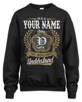 It's a Your Name Thing You Wouldn't Understand D91 NEW Unisex Sweatshirt black s