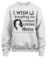 Everything was as easy as loving horse