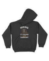 Hiking It's Cheaper Than Therapy - Tshirt