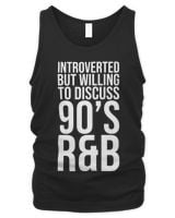 introverted but willing to discuss 90s RnB RB introvert pun 1 Men's Tank Top black s
