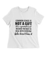 Common sense is not a gift